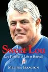 Sweet Lou: Lou Piniella a Life in Baseball