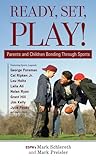 Ready, Set, Play!: Parents and Children Bonding Through Sports