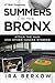 Summers in the Bronx: Attil...
