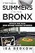 Summers in the Bronx: Attila the Hun and Other Yankee Stories