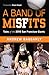 Band of Misfits: Tales of the 2010 San Francisco Giants