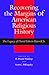 Recovering the Margins of American Religious History by Grant Wacker