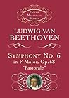 Symphony No. 6 in F Major, Op. 68, "Pastorale" by Ludwig van Beethoven