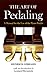 The Art of Pedaling: A Manual for the Use of the Piano Pedals (Dover Books On Music: Piano)