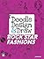 Doodle Design & Draw ROCK STAR FASHIONS (Dover Doodle Books)