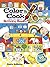Color & Cook Activity Book with 30 Stickers! (Dover Kids Activity Books: Cooking)