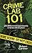 Crime Lab 101: 25 Different Experiments in Crime Detection (Dover Science For Kids)