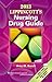 Lippincott's Nursing Drug Guide 2013