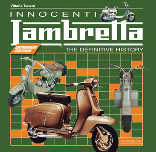 Innocenti Lambretta: The Definitive History - Expanded Edition