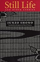 Still Life and Other Stories