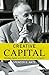 Creative Capital: Georges Doriot and the Birth of Venture Capital