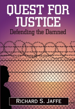 Quest for Justice: Defending the Damned