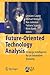 Future-Oriented Technology Analysis: Strategic Intelligence for an Innovative Economy