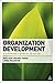 Organization Development: A...
