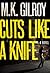 Cuts Like a Knife (Kristen ...