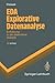 EDA Explorative Datenanalyse: Einführung in die deskriptive Statistik (Springer-Lehrbuch) (German Edition)