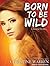 Born To Be Wild (The Others, #15)
