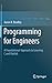 Programming for Engineers: A Foundational Approach to Learning C and Matlab
