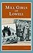 Mill Girls of Lowell (Perspectives on History)