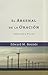 El Arsenal de la Oracion / The Weapon of Prayer: Oraras a Dios Y El Te Oira/ We Would Pray to God and You (Spanish Edition)