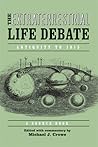 Extraterrestrial Life Debate, Antiquity to 1915: A Source Book