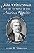John Witherspoon and the Founding of the American Republic: Catholicism in American Culture