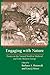 Engaging With Nature by Barbara A. Hanawalt