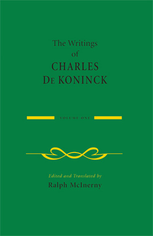 The Writings of Charles De Koninck: Volume 1 (Hardcover)