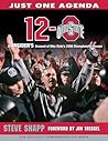 12-0: An Insider's Account of Ohio State's 2006 Championship Season: The Official Commemorative Book