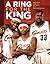 A Ring for the King: King J...