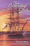 The Evening Gun (War of 1812 Trilogy, #3)