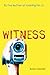 Witness (Shades)