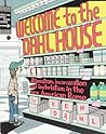 Welcome to the Dahl House: Alienation, Incarceration, and Inebriation in the New American Rome