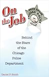 On the Job: Behind the Stars of the Chicago Police Department