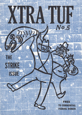 Xtra Tuf #5: The Strike Issue (Real World)