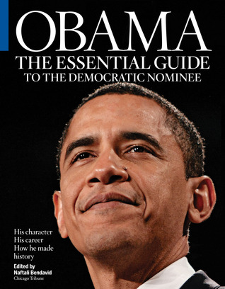 Obama: The Essential Guide to the Democratic Nominee (Paperback)