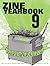 Zine Yearbook 9