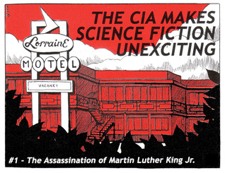 The CIA Makes Science Fiction Unexciting #1: The Assassination of Martin Luther King Jr. (CIA Makes Sci Fi Unexciting)