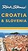 Rick Steves' Croatia and Sl...