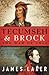 Tecumseh and Brock: The War...