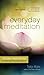 Everyday Meditation by Tobin Blake