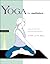 Yoga for Meditators by Charlotte Bell