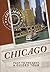 Chicago Past to Present: A Guided Tour (Past to Present Guided Tour)