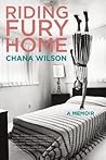 Riding Fury Home by Chana Wilson