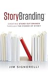 StoryBranding by Jim Signorelli