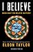 I Believe by Eldon Taylor