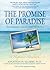 The Promise of Paradise: Life-Changing Lessons from the Tropics