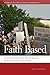 Faith Based by Jason Hackworth