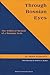 Through Bosnian Eyes: The Political Memoir of a Bosnian Serb