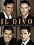 Il Divo: Our Music, Our Jou...